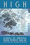High: Stories of Survival from Everest and K2 (The Adrenaline Series)