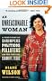 An Unreasonable Woman: A True Story of Shrimpers, Politicos, Polluters, And the Fight for Seadrift, Texas