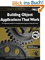 Building Object Applications that Work: Your Step-by-Step Handbook for Developing Robust Systems with Object Technology (SIGS: Managing Object Technology)