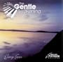 THE GENTLE AWAKENING