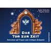 Das Tor zur Zeit: Antworten auf Fragen zum richtigen Zeitpunkt