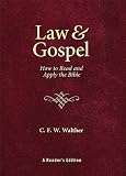 Law and Gospel: How to Read and Apply the Bible