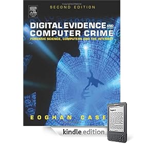 Digital Evidence and Computer Crime, Second Edition