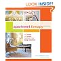 Apartment Therapy Presents: Real Homes, Real People, Hundreds of Design Solutions