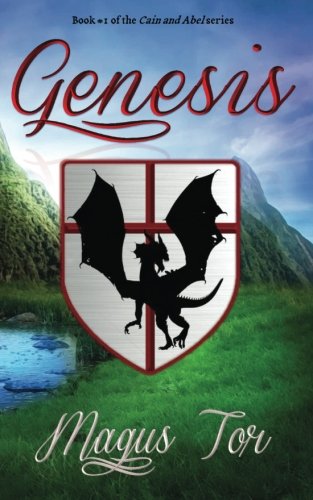 Genesis (Cain and Abel) (Volume 1), by Magus Tor