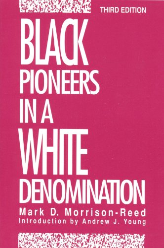 Black Pioneers in a White Denomination under The Books Store