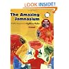 The Amazing Jamnasium: A Playful Companion to Together in Rhythm (Book & Enhanced Cd)