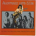 Alcatraz featuring Steve Vai by Alcatrazz With S. Vai, vocals, sitar Graham Bonnet, keyboards Jimmy Valdo, bass Gary Shea, and drums Jah Uvena