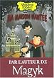 Araminta Spookie, Tome 1 : Ma maison hant�e