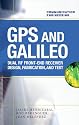 GPS and Galileo: Dual RF Front-end receiver and Design, Fabrication, & Test (Communication Engineering)