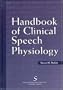 Handbook of Clinical Speech Physiology (Speech Science)