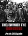 The Jew with the Iron Cross