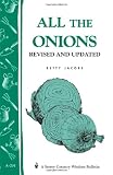 All the Onions: Storeys Country Wisdom Bulletin A-204 (Storey Country Wisdom Bulletin)