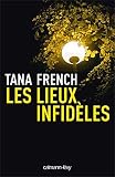 Les lieux infidÃ¨les (French Edition)