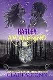 Harley-Awakening (Awakening Series Book 1)