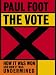 The Vote: How it Was Won, and How it Was Undermined