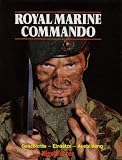 Produkt-Bild: Royal Marine Commando. Geschichte - Eins&auml;tze - Ausbildung