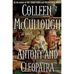 Antony and Cleopatra: A Novel (Masters of Rome)