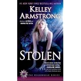 Stolen: A Novel (Women of the Otherworld) ~ Kelley Armstrong