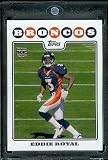 2008 Topps # 435 Eddie Royal ( Oregon ) RC - Rookie Card - Denver Broncos - NFL Trading Cards in a Protective Display Case!
