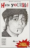 Hate yourself. La vita e i tempi di Pete Doherty