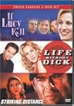 If Lucy Fell/Life Without Dick/Striki...