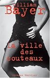 La Ville des couteaux