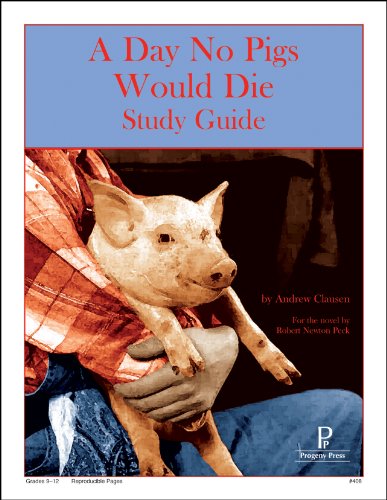 A Day No Pigs Would Die Study Guide