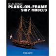 Building Plank on Frame Ship Models by Ron McCarthy
