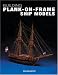 Building Plank-on-frame Ship Models