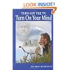 Turn Off The TV: Turn On Your Mind