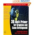 3D Math Primer for Graphics and Game Development (Wordware Game... by Fletcher Dunn and Ian Parberry