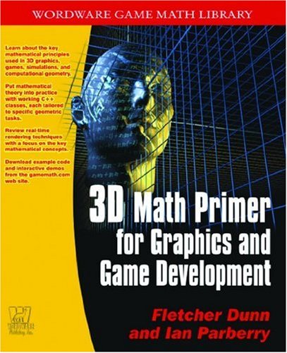 3D Math Primer for Graphics and Game Development (Wordware Game Math Library)