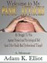 Welcome to my PANIC ATTACKS: My Struggle To Win Against Physical and Psychological Hell (And Other Really Bad Dysfunctional Things!) A Memoir