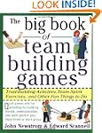The Big Book of Team Building Games:...