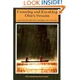 Canoeing and Kayaking Ohio's Streams: An Access Guide for Paddlers and Anglers (Backcountry Guides) by Richard Combs and Stephen E. Gillen