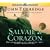 Salvaje de Corazon: Wild at Heart (Spanish and Spanish Edition)