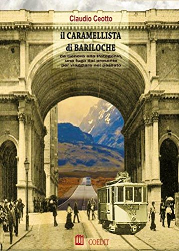 Il Caramellista di Bariloche (Italian Edition)
