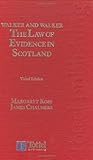 Walker and Walker : the law of evidence in Scotland