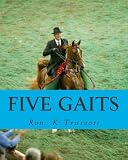 Five Gaits