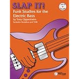 Slap It: Funk Studies for the Electric Bass - BK/CD ~ Tony Oppenheim