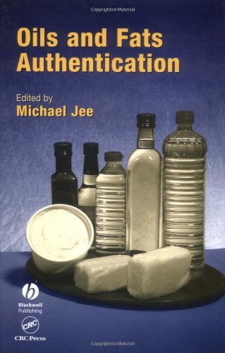Oils and Fats Authentication: v. 5 (Chemistry and Technology of Oils and Fats)