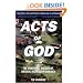 Acts of God: The Unnatural History of Natural Disaster in America
