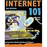 internet 101 for artists second edition with a special guide to selling art on ebay