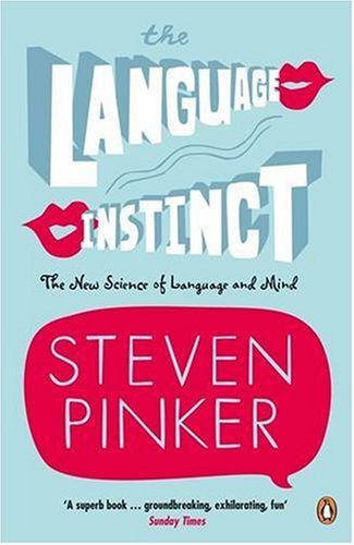 The Language Instinct: The New Science of Language and Mind (Penguin Science)