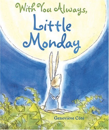 With You Always, Little Monday