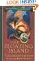 The Floating Island (Lost Journals of Ven Polypheme (Hardback))