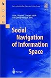 Social Navigation of Information Space (Computer Supported Cooperative Work)