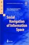 Social Navigation of Information Space (Computer Supported Cooperative Work)