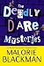 The Deadly Dare Mysteries